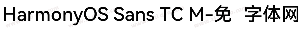 HarmonyOS Sans TC M字体转换